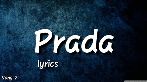 prada new song|Prada song meaning.